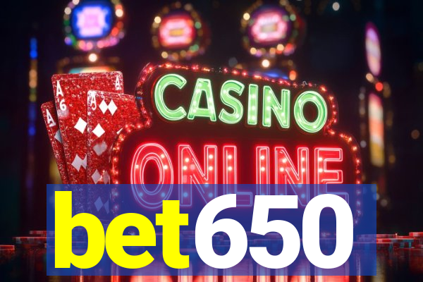 bet650