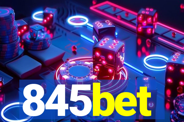 845bet