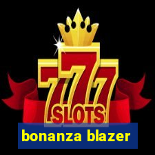 bonanza blazer