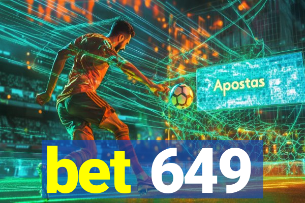 bet 649