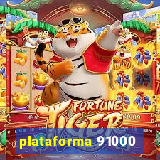 plataforma 91000