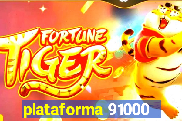 plataforma 91000