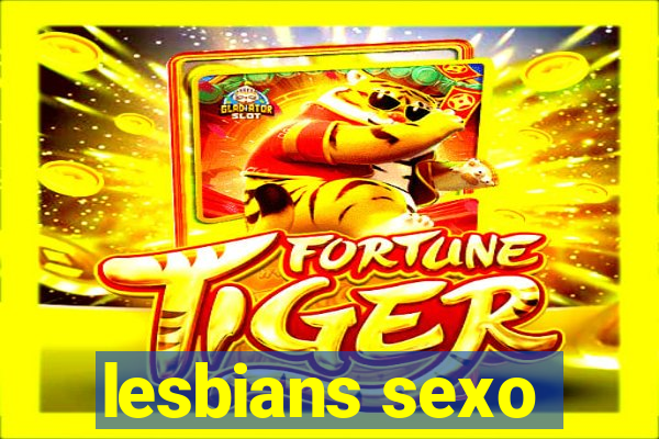 lesbians sexo