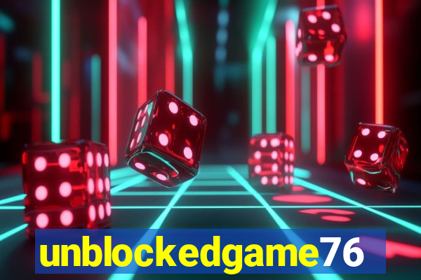 unblockedgame76