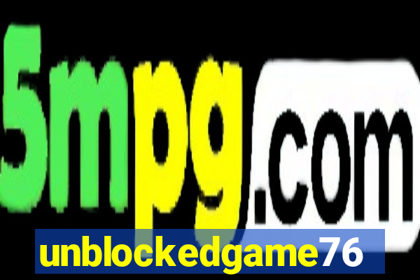 unblockedgame76