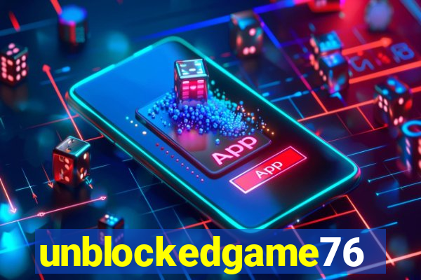 unblockedgame76