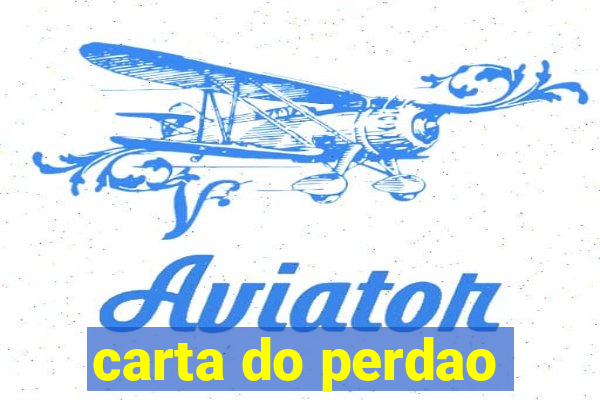 carta do perdao