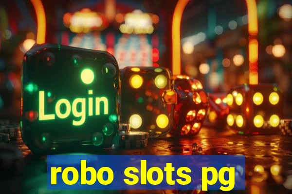 robo slots pg