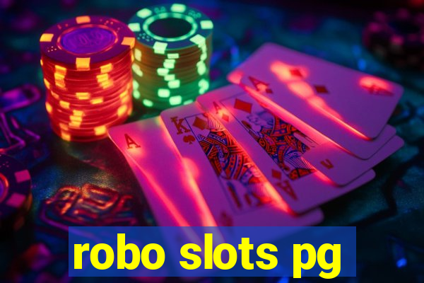 robo slots pg