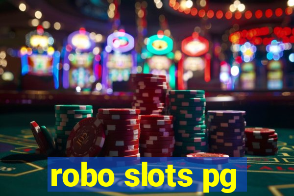 robo slots pg