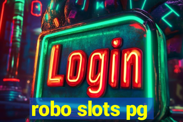 robo slots pg