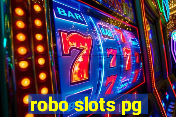 robo slots pg