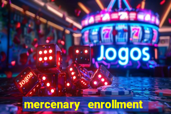 mercenary enrollment pt br