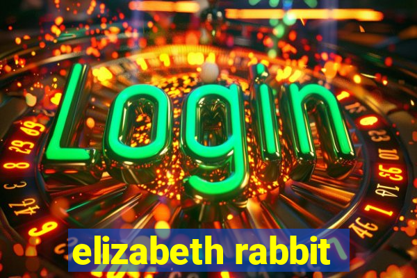 elizabeth rabbit