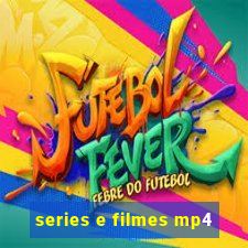 series e filmes mp4