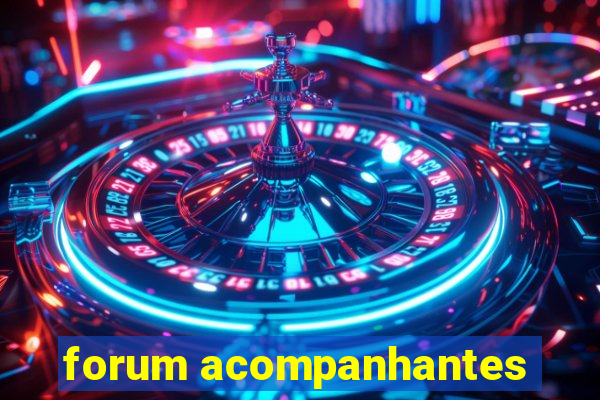 forum acompanhantes