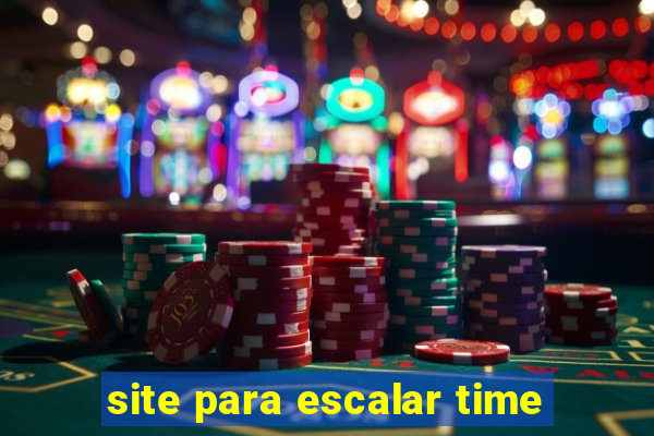 site para escalar time