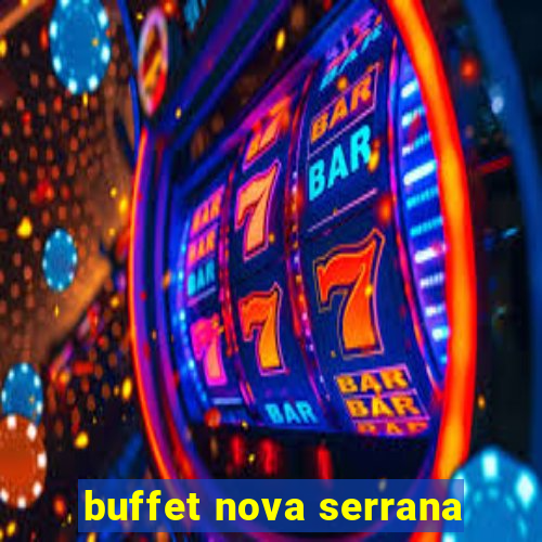 buffet nova serrana