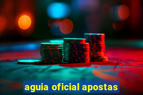 aguia oficial apostas