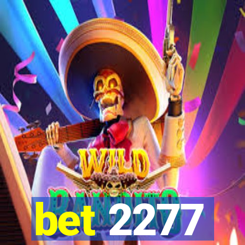 bet 2277