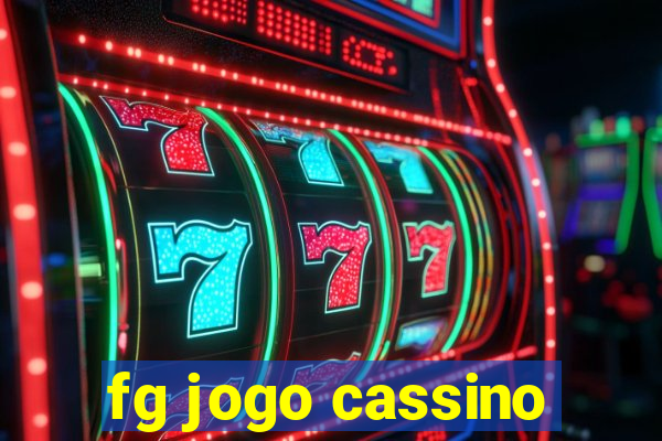 fg jogo cassino