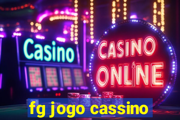 fg jogo cassino