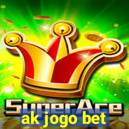 ak jogo bet