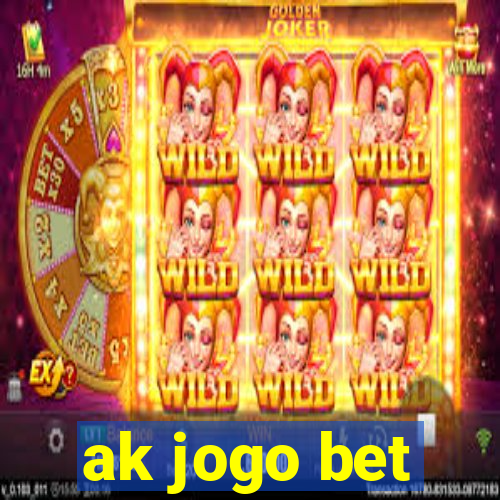 ak jogo bet