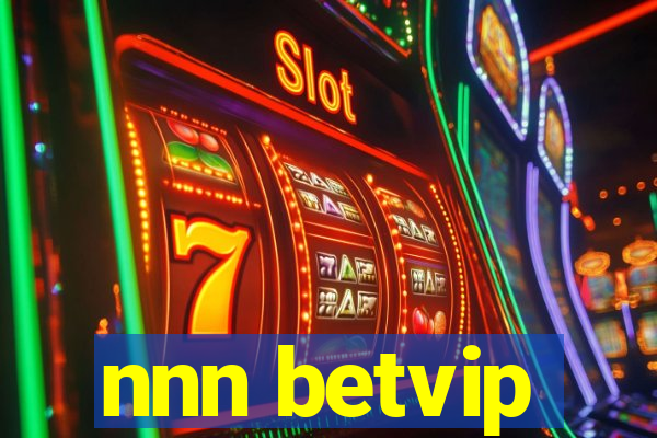 nnn betvip