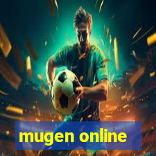 mugen online