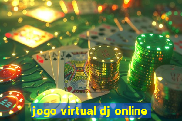 jogo virtual dj online