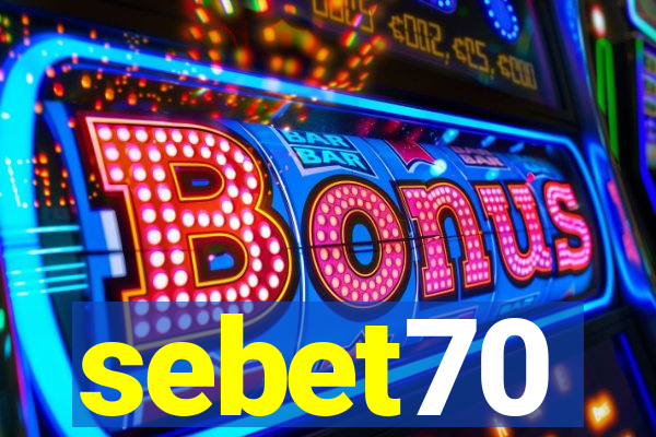 sebet70