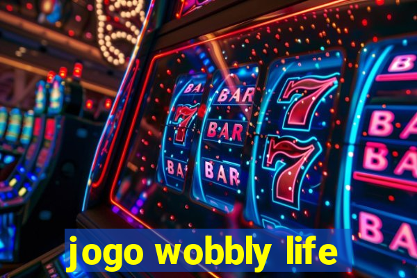 jogo wobbly life