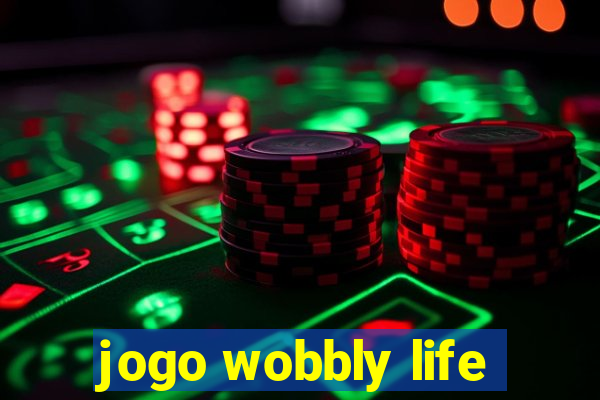 jogo wobbly life