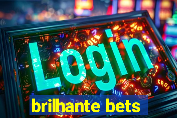 brilhante bets