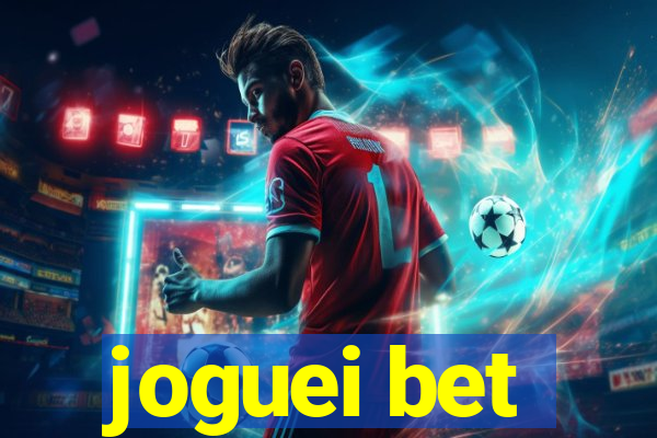 joguei bet