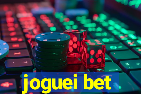 joguei bet