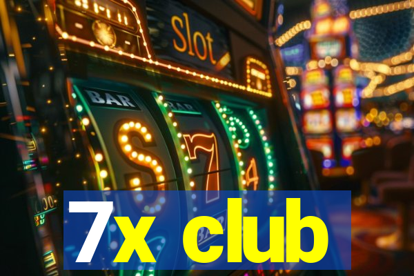 7x club