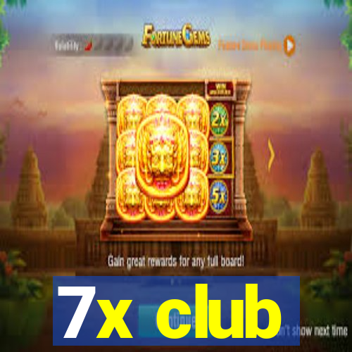 7x club