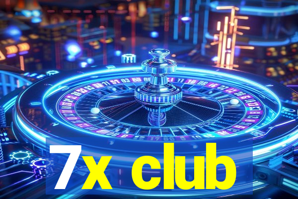 7x club