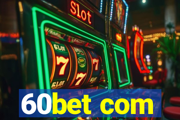 60bet com