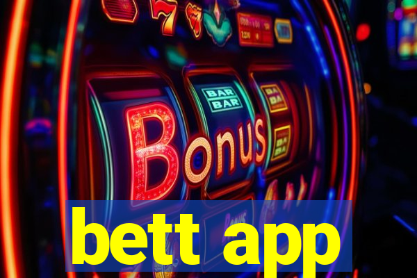 bett app