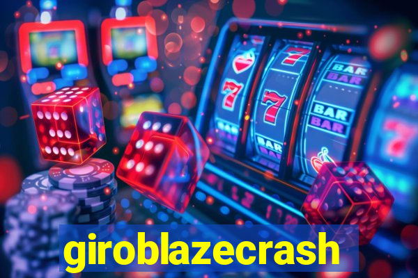 giroblazecrash