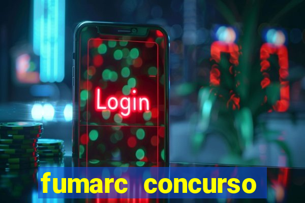 fumarc concurso betim 2024