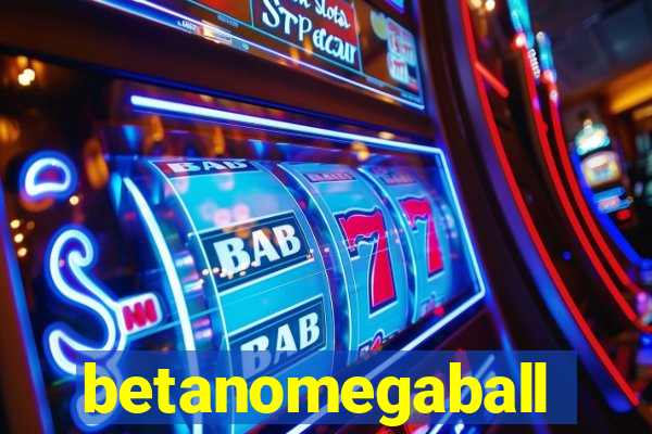 betanomegaball