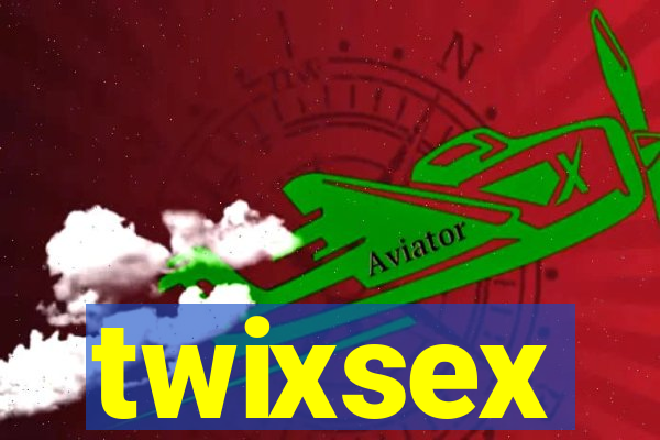 twixsex