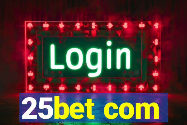 25bet com