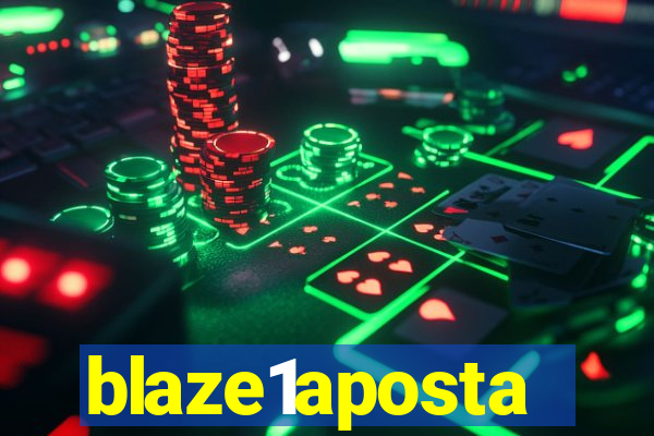 blaze1aposta