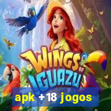 apk +18 jogos