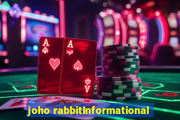 joho rabbitInformational